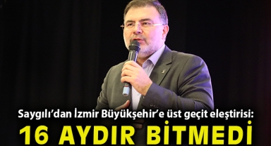 Bilal Saygılı’dan İzmir Büyükşehir’e üst geçit eleştirisi: “16 aydır bitmedi”