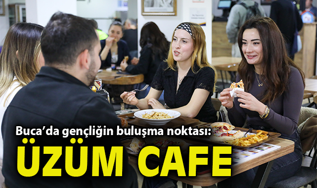 Buca’da gençliğin buluşma noktası: Üzüm Cafe