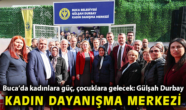 Buca’da kadınlara güç, çocuklara gelecek: Gülşah Durbay Kadın Danışma Merkezi