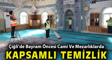 Çiğli’de Bayram Öncesi Cami Ve Mezarlıklarda Kapsamlı Temizlik
