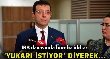 İBB davasında bomba iddia: “Yukarı istiyor” diyerek yüzde 10 talep edildi