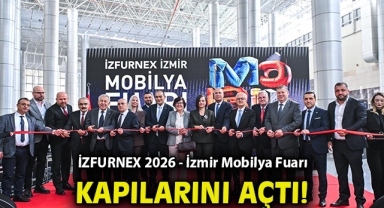 İZFURNEX 2026 - İzmir Mobilya Fuarı kapılarını açtı
