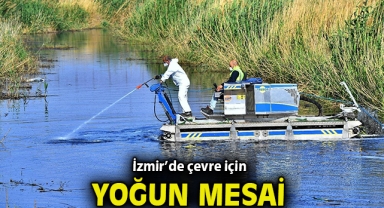 İzmir’de çevre için yoğun mesai