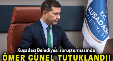 Ömer Günel tutuklandı: Kuşadası Belediyesi soruşturmasında 5 kişi cezaevine gönderildi