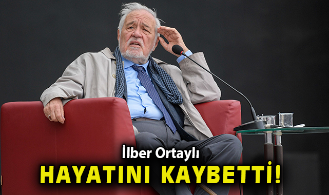 Prof. Dr. İlber Ortaylı hayatını kaybetti