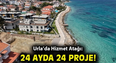 Urla’da Hizmet Atağı: 24 Ayda 24 Dev Proje