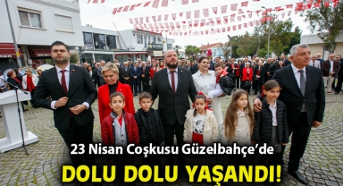 23 Nisan Coşkusu Güzelbahçe’de Dolu Dolu Yaşandı