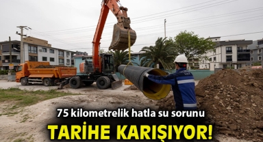 75 kilometrelik hatla su sorunu tarihe karışıyor