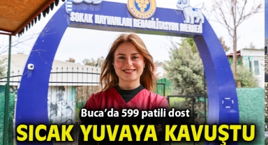 Buca’da 599 patili dost sıcak yuvaya kavuştu