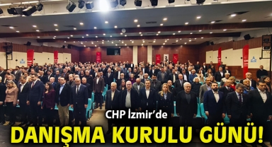 CHP İzmir’de ‘Danışma Kurulu’ günü! Güç: Dağınık yapıyı toparladık, örgütü yeniden ayağa kaldırdık!