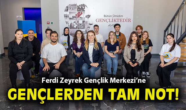 Ferdi Zeyrek Gençlik Merkezi’ne gençlerden tam not!