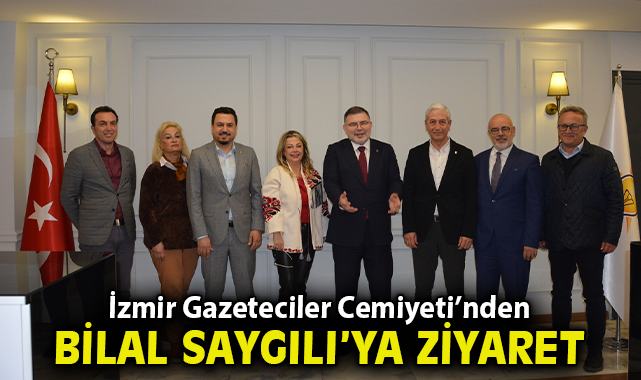 İGC’DEN AK PARTİ İZMİR İL BAŞKANI BİLAL SAYGILI’YA ZİYARET