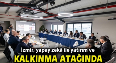 İzmir, yapay zekâ ile yatırım ve kalkınma atağında