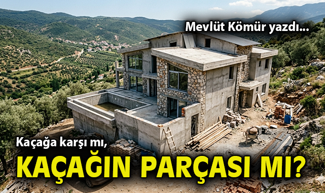 Kaçağa karşı mı, kaçağın parçası mı?