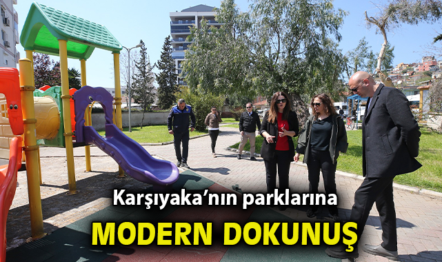Karşıyaka’nın parklarına modern dokunuş