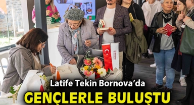 Latife Tekin Bornova’da gençlerle buluştu