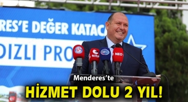 Menderes’te Hizmet Dolu 2 Yıl