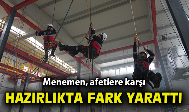 Menemen, afetlere karşı hazırlıkta fark yarattı