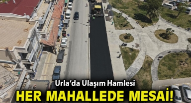 Urla’da Ulaşım Hamlesi: Her Mahallede Yoğun Mesai