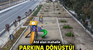 Atıl alan mahalle parkına dönüştü
