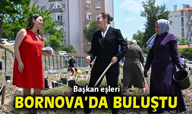 Başkan eşleri Bornova’da buluştu