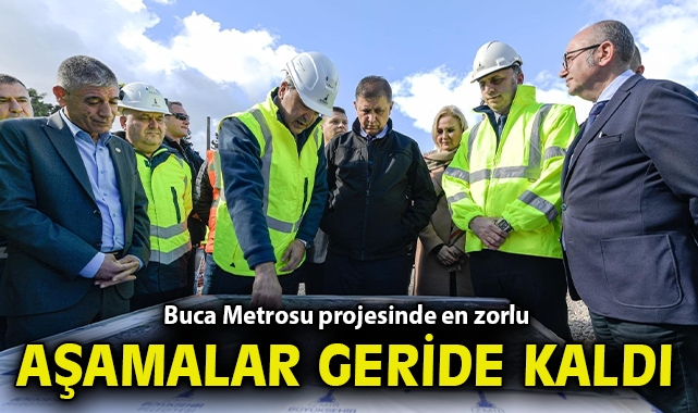 Buca Metrosu projesinde en zorlu aşamalar geride kaldı