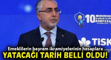 Emeklilerin bayram ikramiyelerinin hesaplara yatacağı tarih belli oldu