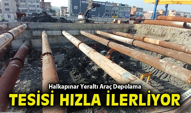 “Halkapınar Yeraltı Araç Depolama Tesisi hızla ilerliyor”