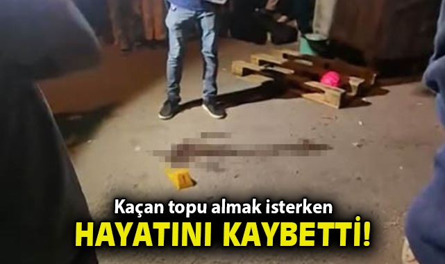 Kaçan topu almak isterken canından oldu: İzmir'de küçük Işıl'ın acı ölümü