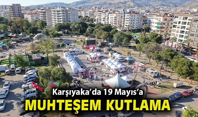 Karşıyaka’da 19 Mayıs’a muhteşem kutlama!