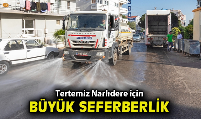 TERTEMİZ NARLIDERE İÇİN BÜYÜK SEFERBERLİK