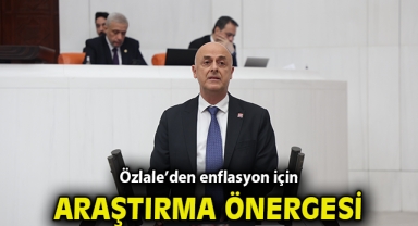 TÜİK verilerinin ardından Özlale’den enflasyon için araştırma önergesi