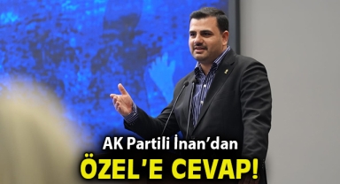 AK Partili İnan'dan Özel'e: Rüşvetle genel başkan oldu!
