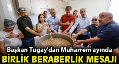 Başkan Tugay'dan Muharrem ayında birlik ve beraberlik çağrısı