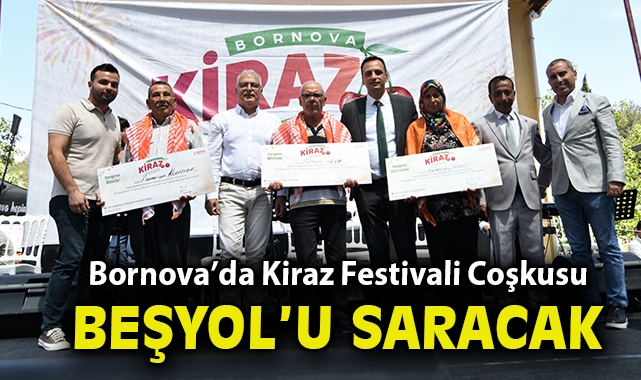 Bornova’da Kiraz Festivali Coşkusu Beşyol’u Saracak