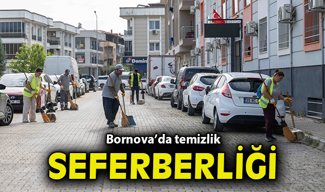 Bornova’da temizlik seferberliği