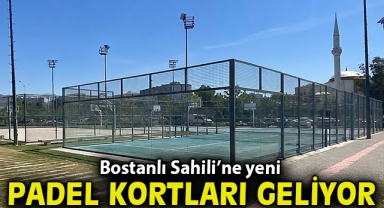 Bostanlı Sahili’ne yeni padel kortları geliyor