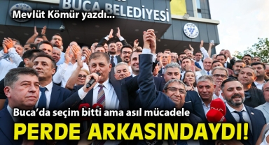 Buca’da seçim bitti ama asıl mücadele perde arkasındaydı!