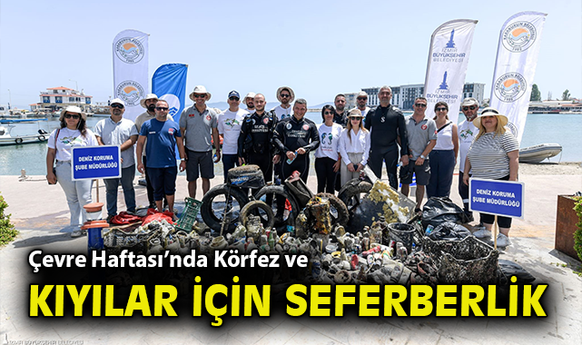 Çevre Haftası’nda Körfez ve kıyılar için seferberlik