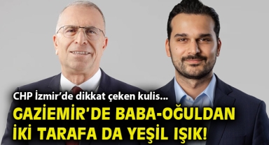 CHP İzmir’de dikkat çeken kulis... Gaziemir’de baba-oğuldan iki tarafa da yeşil ışık!
