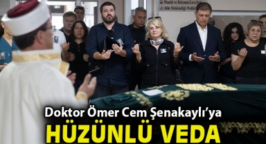 Doktor Ömer Cem Şenakaylı’ya hüzünlü veda