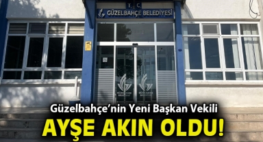 Güzelbahçe’nin Yeni Başkan Vekili Ayşe Akın Oldu