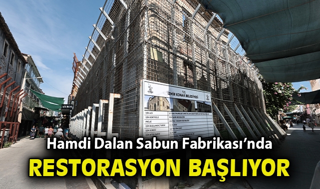 Hamdi Dalan Sabun Fabrikası’nda restorasyon süreci başlıyor