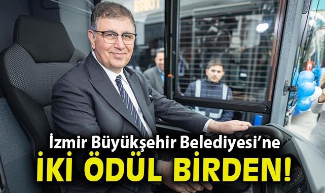 İzmir Büyükşehir Belediyesi’ne iki ödül birden