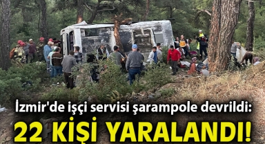 İzmir'de işçi servisi şarampole devrildi: 22 yaralı