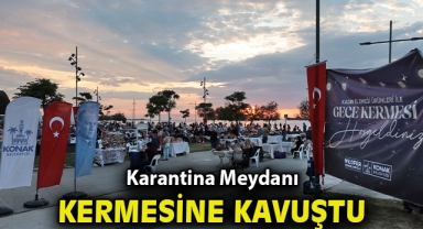 Karantina Meydanı kermesine kavuştu
