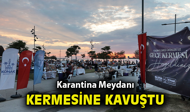 Karantina Meydanı kermesine kavuştu