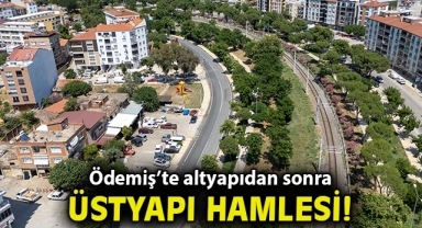 Ödemiş’te altyapıdan sonra üstyapı hamlesi