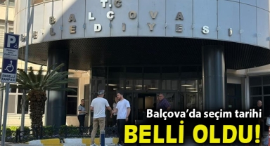 Balçova’da seçim tarihi belli oldu