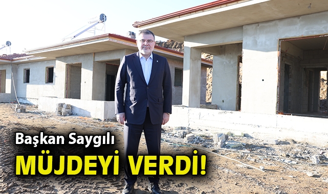 Başkan Saygılı, müjdeyi verdi!